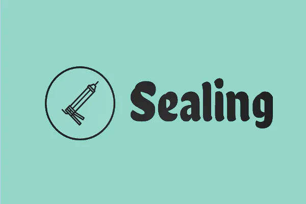 sealing handywork